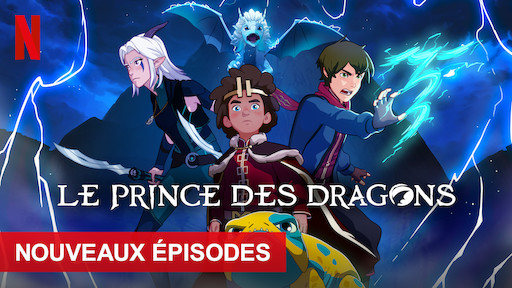 Le Prince Des Dragons Site Officiel De Netflix