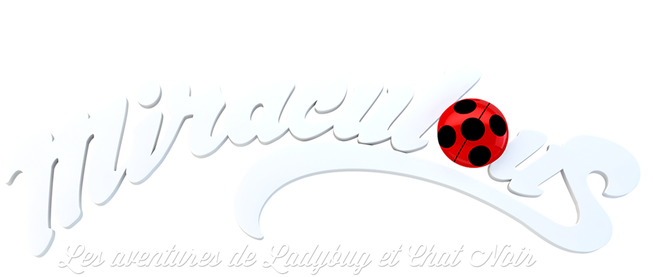 Miraculous Les Aventures De Ladybug Et Chat Noir Netflix